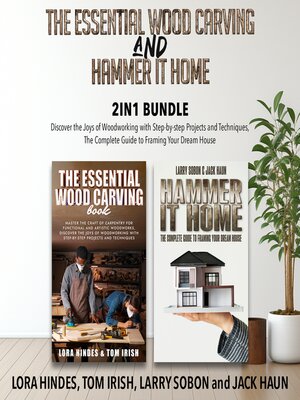 cover image of The Essential Wood Carving and Hammer It Home 2-in-1 Bundle